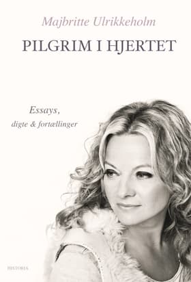 Pilgrim i hjertet af Majbritte Ulrikkeholm
