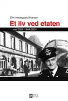 Et liv ved etaten