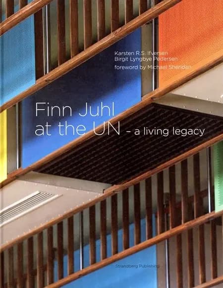 Finn Juhl at the UN af Birgit Lyngbye Pedersen