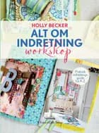 Alt om indretning - Workshop