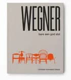 Wegner - bare een god stol af Christian Holmsted-Olesen