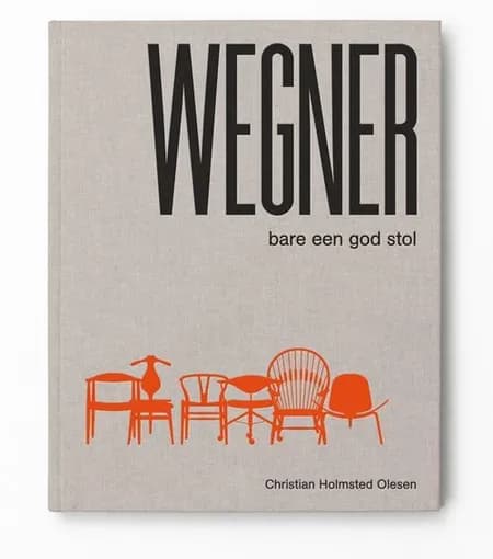 Wegner - bare een god stol af Christian Holmsted-Olesen