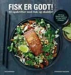 Fisk er godt!