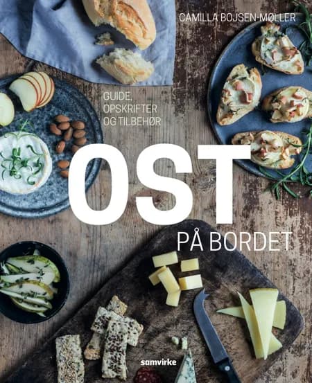 Ost på bordet af Camilla Bojsen-Møller