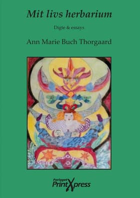 Mit livs herbarium af Ann Marie Buch Thorgaard