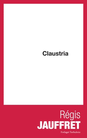 Claustria af Régis Jauffret