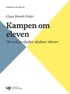 Kampen om eleven af Claus Munch Drejer