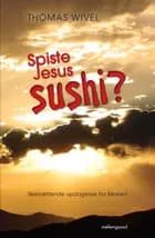 Spiste Jesus sushi?