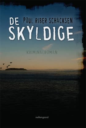 De skyldige af Poul Riber Schacksen
