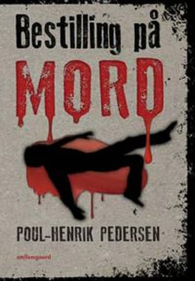 Bestilling på mord af Jesper Kirkebæk Pedersen