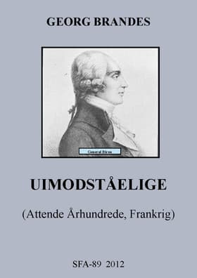 Uimodståelige af Georg Brandes