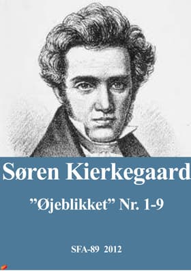 ''Øjeblikket'' nr. 1-9 af Søren Kierkegaard
