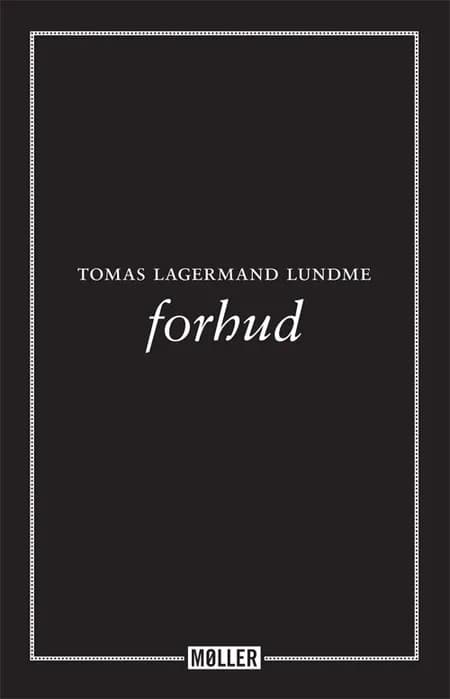 Forhud af Tomas Lagermand Lundme