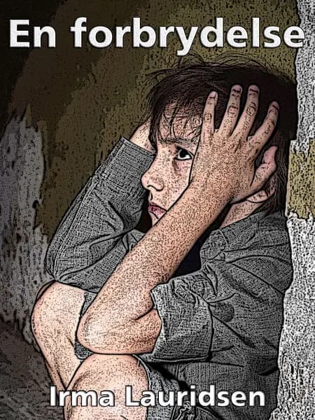En forbrydelse af Irma Lauridsen