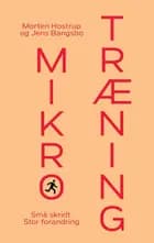 Mikrotræning af Morten Hostrup og Jens Bangsbo