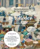 Bybilleder af Bente Scavenius og Bo Tao Michaëlis