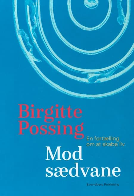 Mod sædvane af Birgitte Possing
