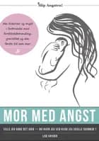 Mor med Angst