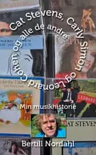 Cat Stevens, Carly Simon og Leonard Cohen og alle de andre