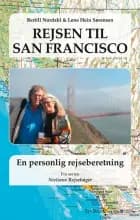 Rejsen til San Francisco af Bertill Nordahl og Lene Hein Sørensen