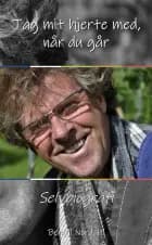 Tag mit hjerte med, når du går