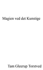 Magien ved det kunstige