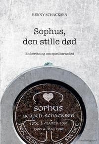 Sophus, den stille død af Michael Næsted Nielsen