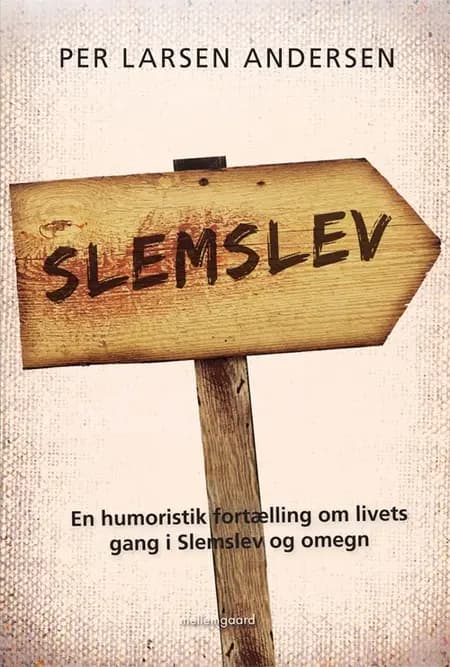Slemslev af Per Larsen Andersen
