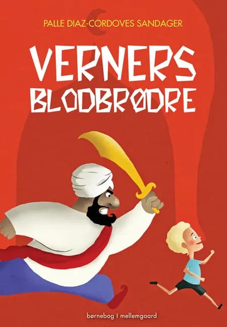 Verners blodbrødre af Palle Diaz-Cordoves Sandager