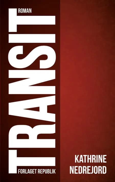 Transit af Kathrine Nedrejord