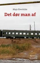 Det dør man af af Maja Elverkilde