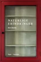 Naturlige erindringer af Kim Skotte