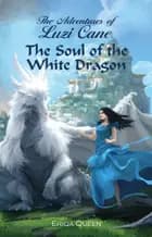 The soul of the white dragon
