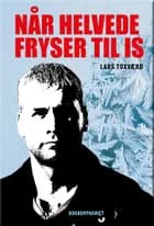 Når helvede fryser til is