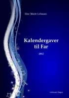 Kalendergaver til Far 2012