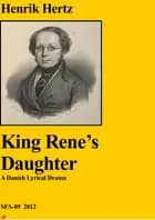 King Renes Daughter
