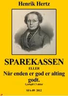 Sparekassen, eller Når enden er god er alting godt