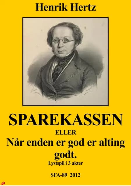 Sparekassen, eller Når enden er god er alting godt af Henrik Hertz