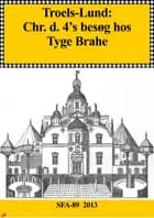 Christian d. 4's besøg hos Tyge Brahe