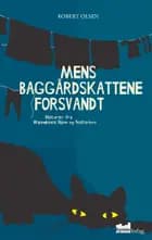 Mens baggårdskattene forsvandt