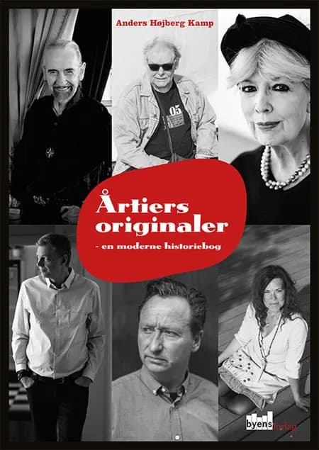 Årtiers originaler af Anders Højberg Kamp
