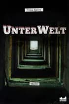 UnterWelt af Trine Bjerre