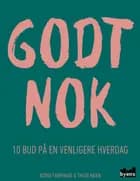Godt nok af Astrid Thorhauge og Thilde Højen