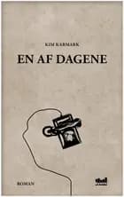 En af dagene af Kim Karmark