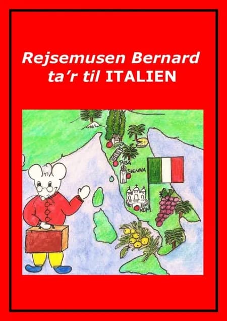 Rejsemusen Bernard ta'r til Italien af Marian Frederiksen