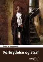 Forbrydelse og straf af F. M. Dostojevskij