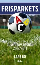Frisparkets ABC af Lars Bo