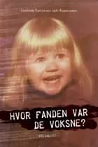 Hvor fanden var de voksne? af Liselotte Farcinsen Leth Rasmussen