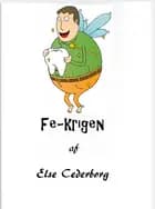 Fe-krigen ...