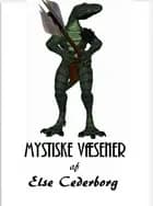 MYSTISKE VÆSENER